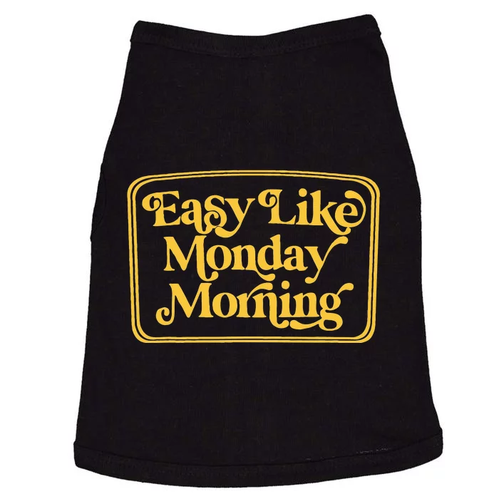 Easy Like Monday Morning Apparel Doggie Tank