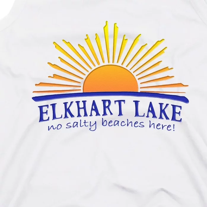 Elkhart Lake NO SALTY BEACHES HERE Sun Beach Wisconsin Tank Top