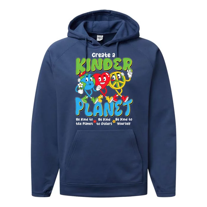 Earth Love Peace Create A Kinder Planet Earth Day Performance Fleece Hoodie