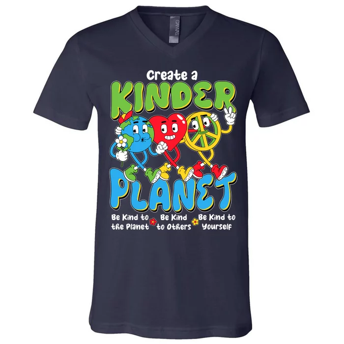 Earth Love Peace Create A Kinder Planet Earth Day V-Neck T-Shirt