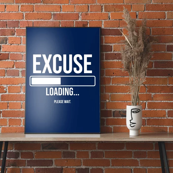 Excuse Loading Please Wait Poster