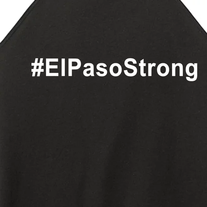 #ElPasoStrong Women’s Perfect Tri Rocker Tank