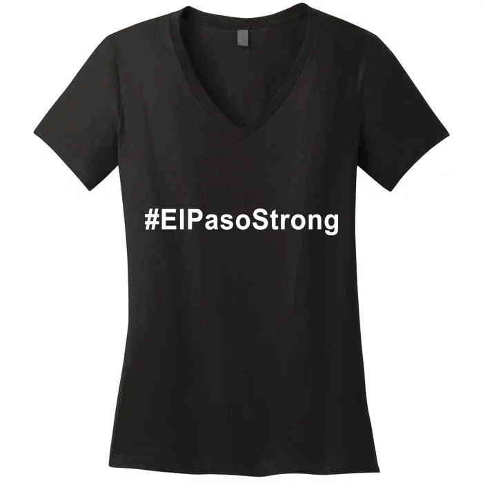 #ElPasoStrong Women's V-Neck T-Shirt