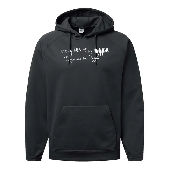 Every Little Thing Is Gonna Be Alright Bird Performance Fleece Hoodie