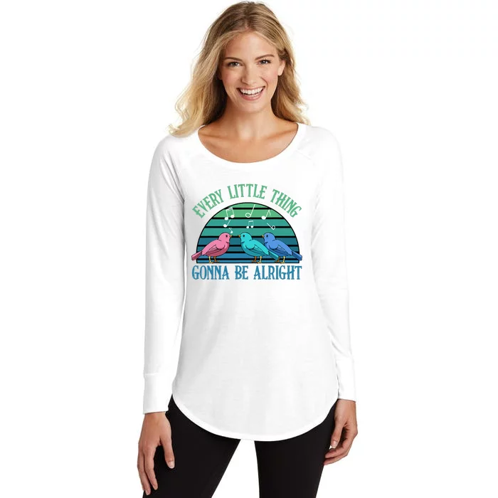 Every Little Thing Is Gonna Be Alright Bird Cute Adorable Women's Perfect Tri Tunic Long Sleeve Shirt