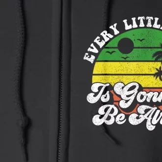 Every Little Thing Is Gonna Be Alright Jamaica Womens Full Zip Hoodie