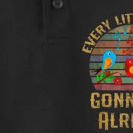 Every Little Thing Is Gonna Be Alright Little Birds Dry Zone Grid Performance Polo