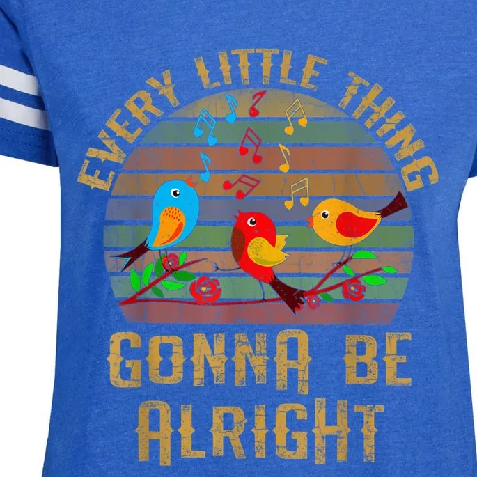 Every Little Thing Is Gonna Be Alright Little Birds Enza Ladies Jersey Football T-Shirt