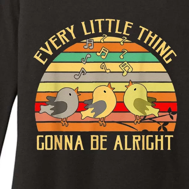 Every Little Thing Is Gonna Be Alright 3 Lil Birds Womens CVC Long Sleeve Shirt