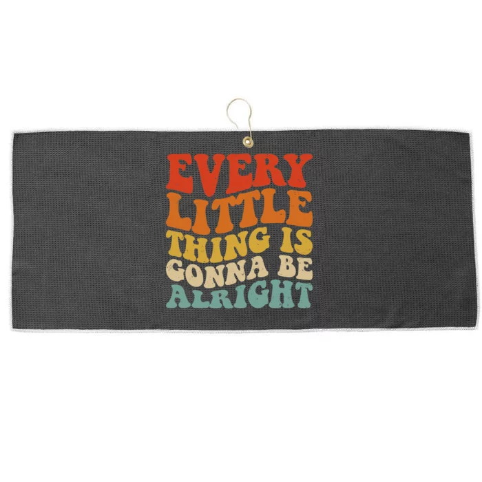 Every Little Thing Is Gonna Be Alright Retro Vintage Groovy Large Microfiber Waffle Golf Towel