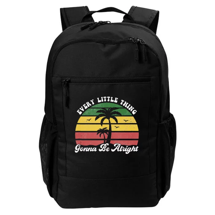 Every Little Thing Is Gonna Be Alright Jamaica Funny Reggae Daily Commute Backpack