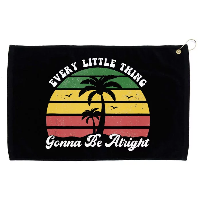 Every Little Thing Is Gonna Be Alright Jamaica Funny Reggae Grommeted Golf Towel