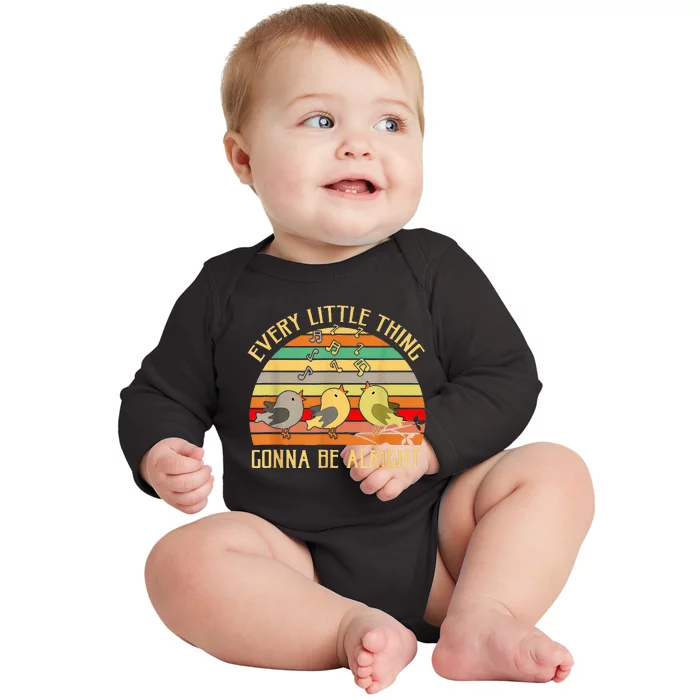 Every Little Thing Is Gonna Be Alright 3 Lil Birds Baby Long Sleeve Bodysuit