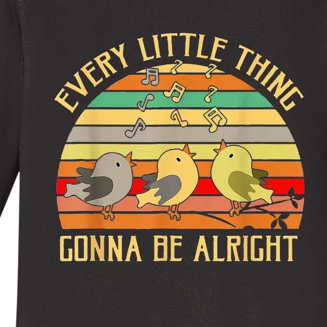 Every Little Thing Is Gonna Be Alright 3 Lil Birds Baby Long Sleeve Bodysuit