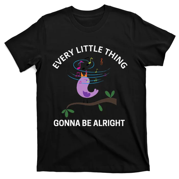 Every Little Thing Is Gonna Be Alright Singing Bird Yogis T-Shirt