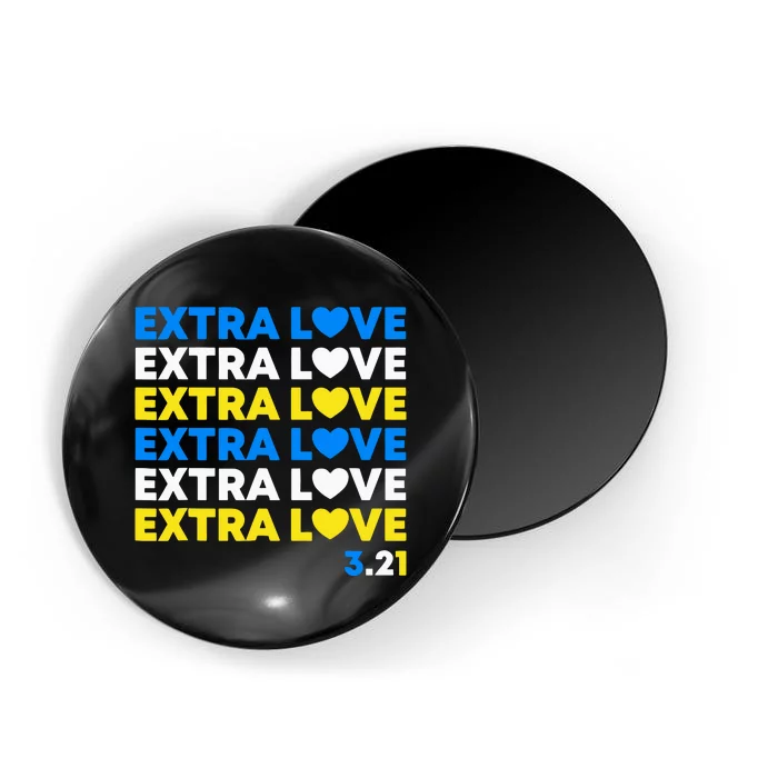 Extra Love World Down Syndrome Awareness March 21 T21 Magnet