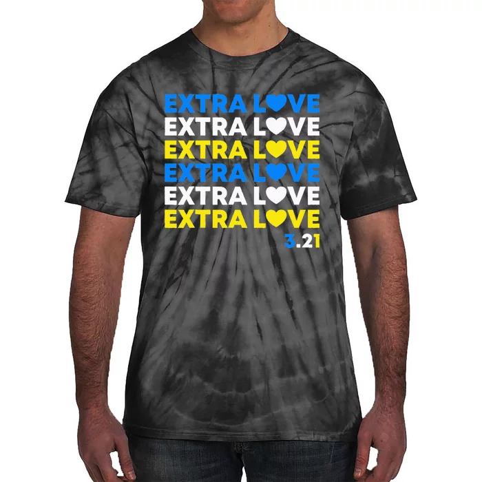 Extra Love World Down Syndrome Awareness Day March 21 T21 Tie-Dye T-Shirt