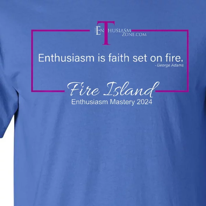 Enthusiasm Mastery 2024 Tall T-Shirt