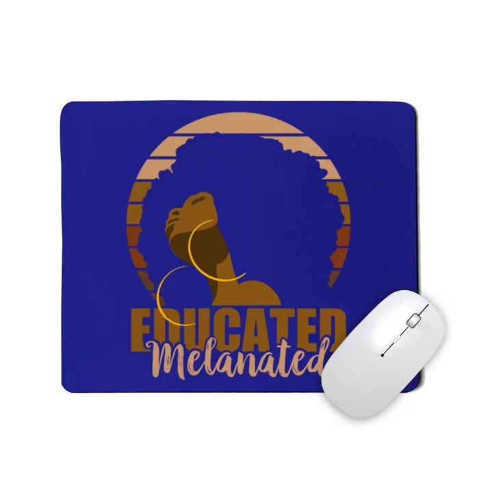 Educated Melanated Afro Melanin Sunset Black History Cool Gift Mousepad