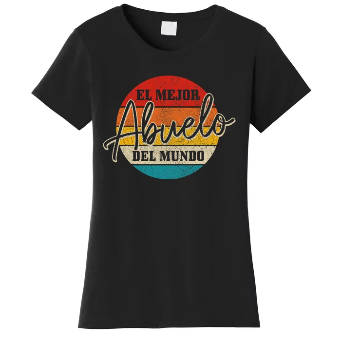 El Mejor Abuelo Del Mundo Vintage Fathers Day Dia Del Padre Women's T-Shirt