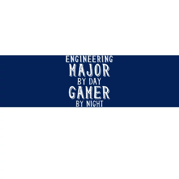 Engineering Major By Day Gamer By Night Student Engineer Bumper Sticker