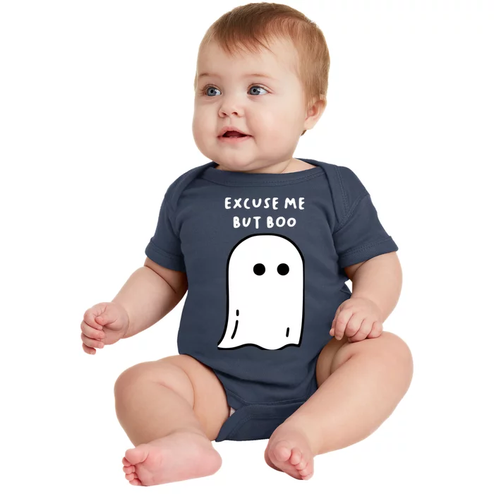 Excuse Me But Boo Cute Ghost Halloween Funny Spooky Season Baby Bodysuit