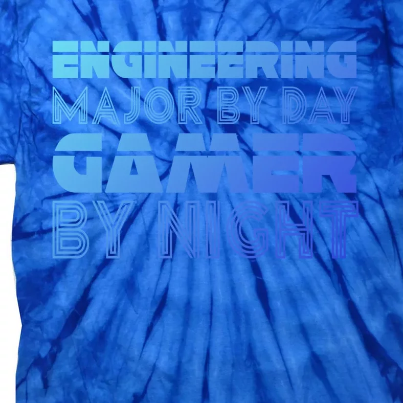 Engineering Major By Day Gamer Student Engineer Video Games Gift Tie-Dye T-Shirt