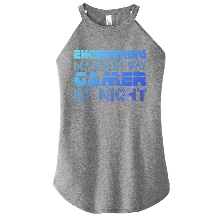 Engineering Major By Day Gamer Student Engineer Video Games Gift Women’s Perfect Tri Rocker Tank