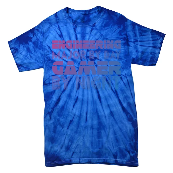 Engineering Major By Day Gamer Student Engineer Video Games Gift Tie-Dye T-Shirt