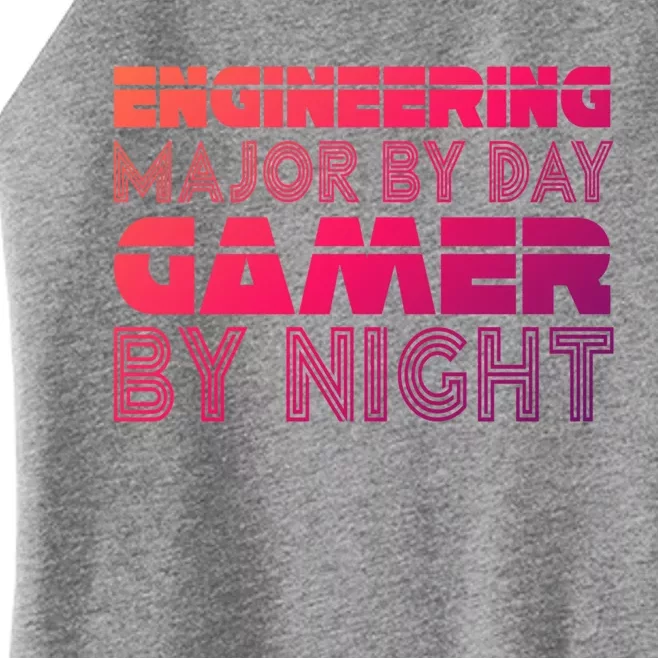 Engineering Major By Day Gamer Student Engineer Video Games Gift Women’s Perfect Tri Rocker Tank