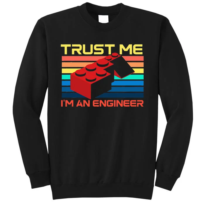 Engineer Master Builder Building Blocks Bricks Bricklayer Tall Sweatshirt