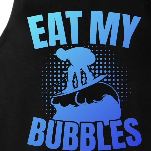 Eat My Bubbles Water Sport Water Ski Water Skiing Gift Ladies Tri-Blend Wicking Tank