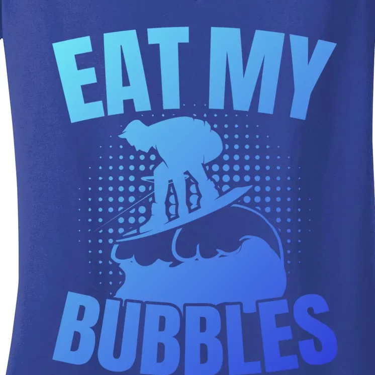 Eat My Bubbles Water Sport Water Ski Water Skiing Gift Women's V-Neck T-Shirt