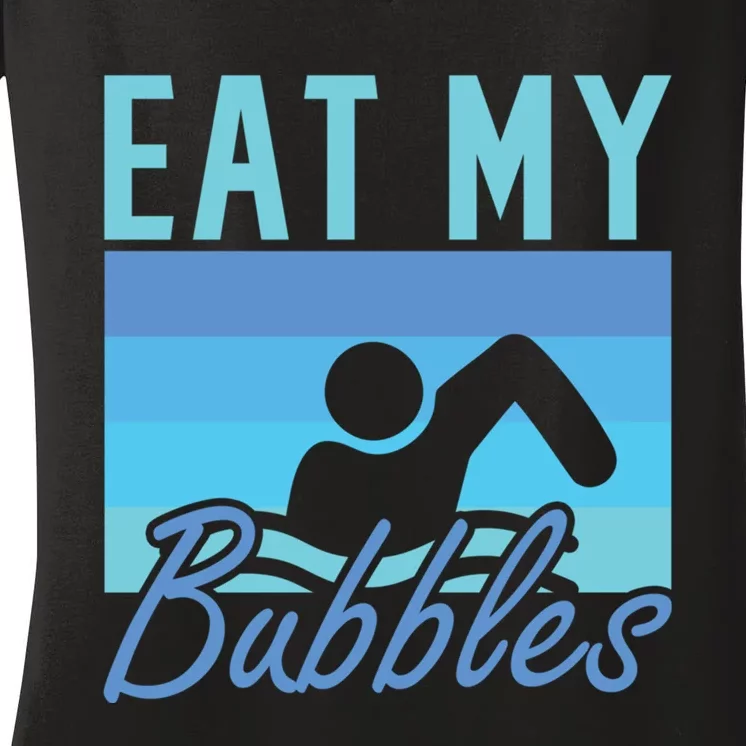 Eat My Bubbles Swim Swimmer Women's V-Neck T-Shirt