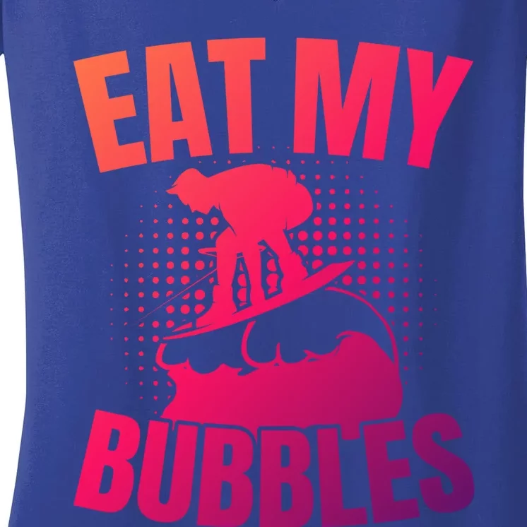 Eat My Bubbles Water Sport Water Ski Water Skiing Gift Women's V-Neck T-Shirt