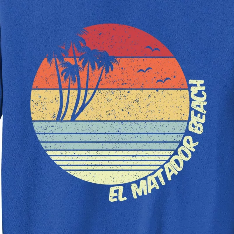 El Matador Beach California Beach Vacation Souvenir Gift Tall Sweatshirt