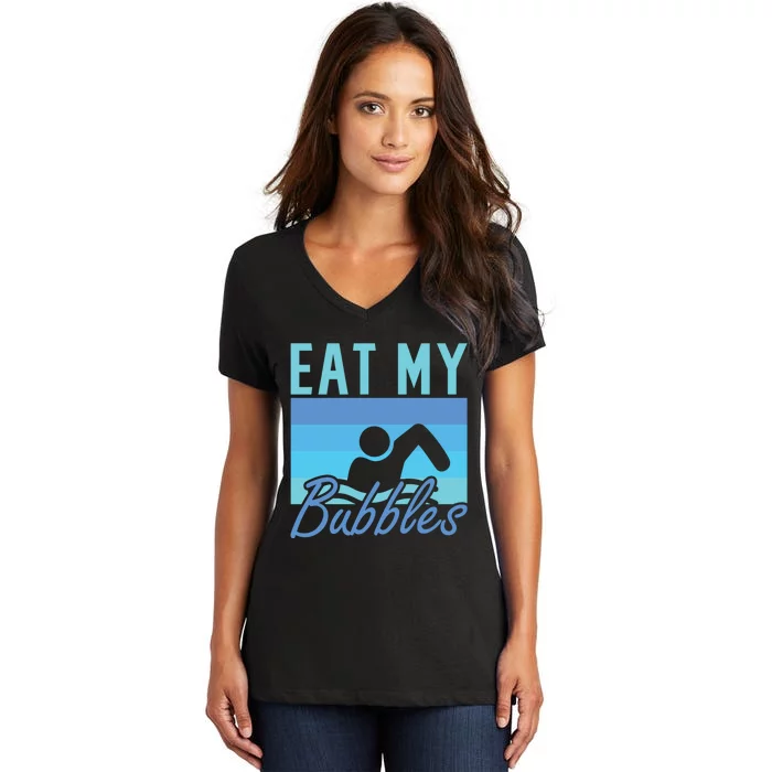 Eat My Bubbles Swim Swimmer Women's V-Neck T-Shirt