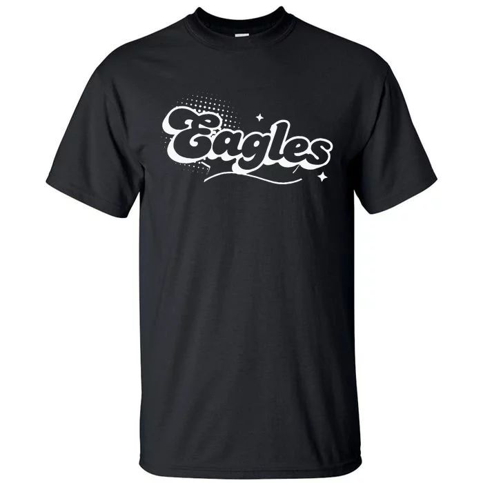 Eagles Mascot Back To School Spirit Sport Fans Game Tall T-Shirt