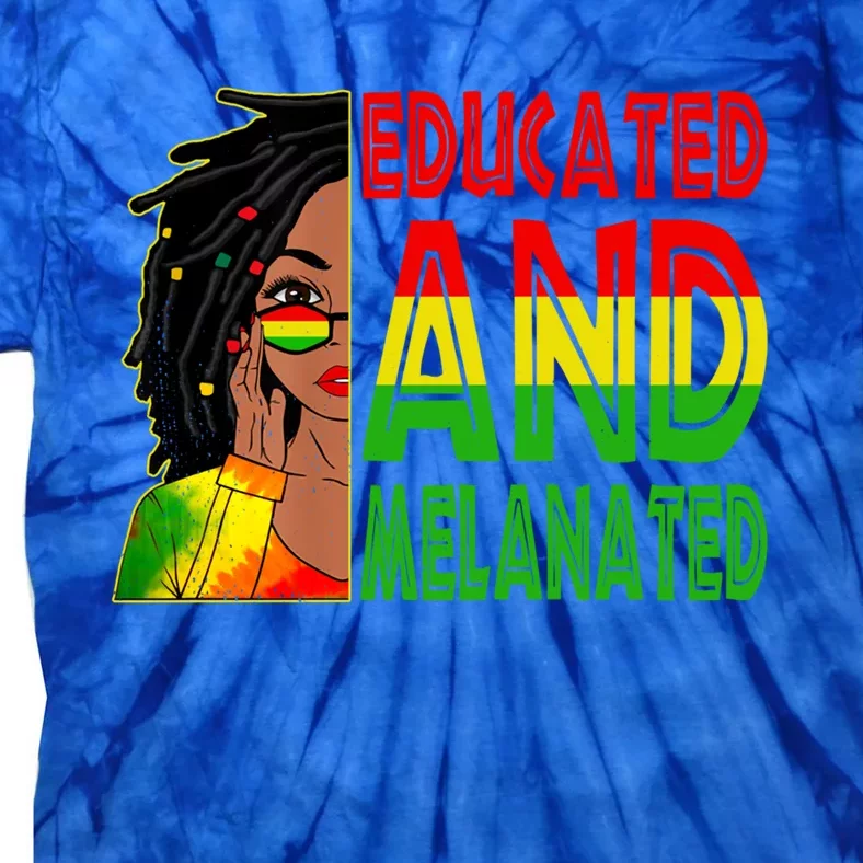 Educated Melanated Black Teacher Black History Juneteenth Gift Tie-Dye T-Shirt