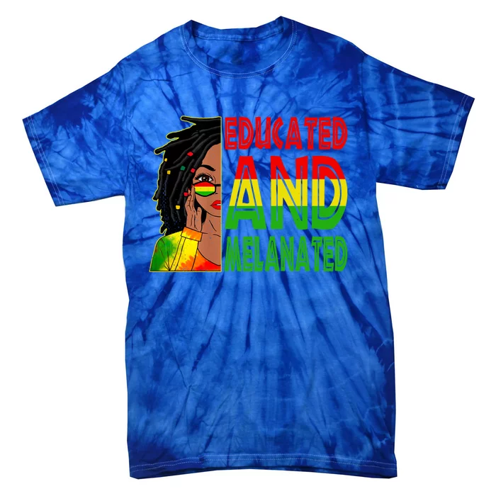 Educated Melanated Black Teacher Black History Juneteenth Gift Tie-Dye T-Shirt