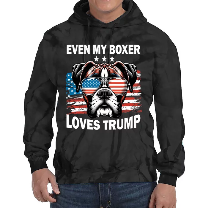 Even My Boxer Loves Trump Trump Supporter Dog Lover Tie Dye Hoodie