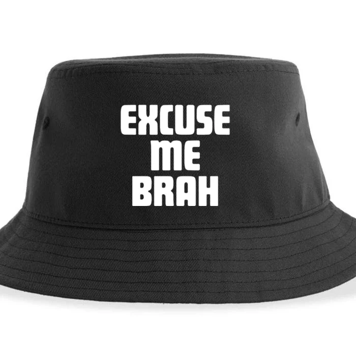 Excuse Me Brah Sustainable Bucket Hat