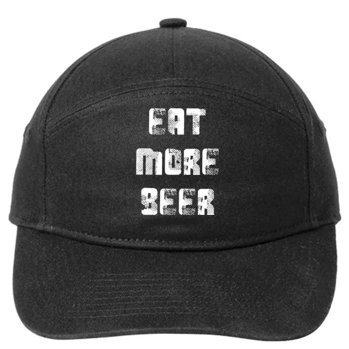 Eat More Beer Distressed Funny Drinking 7-Panel Snapback Hat