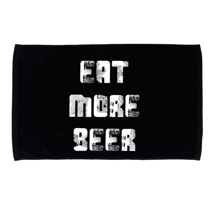 Eat More Beer Distressed Funny Drinking Microfiber Hand Towel