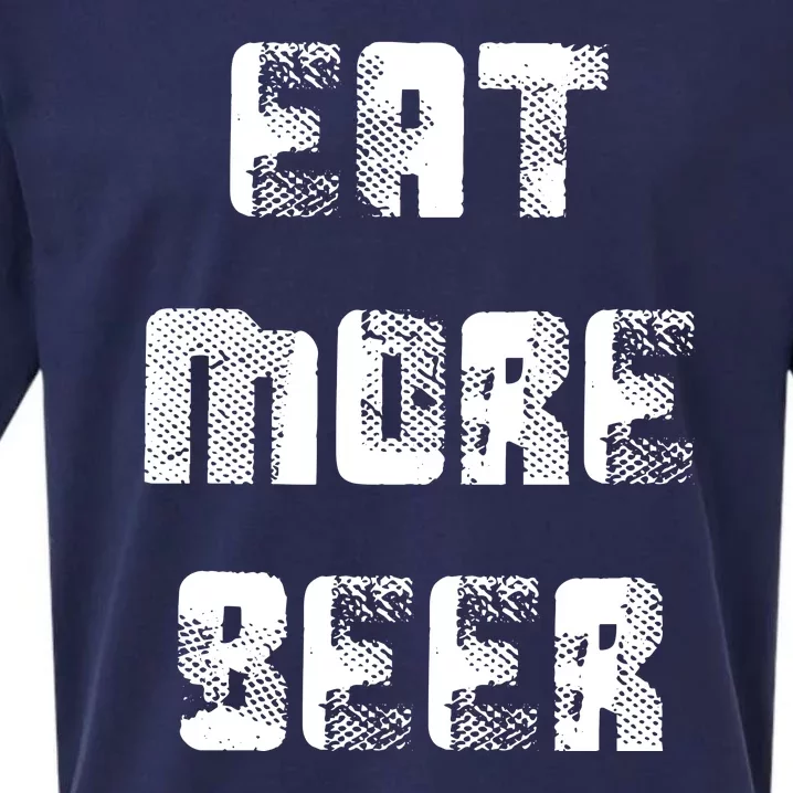 Eat More Beer Distressed Funny Drinking Sueded Cloud Jersey T-Shirt