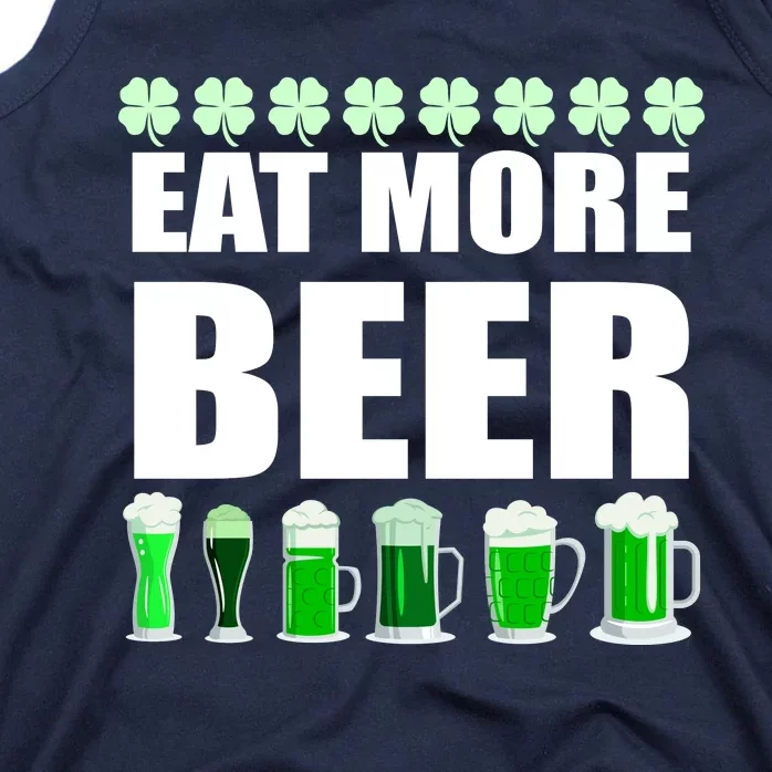 Eat More Beer St. Patrick's Day Irish Clover Green Beer Tank Top