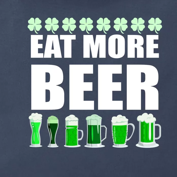 Eat More Beer St. Patrick's Day Irish Clover Green Beer Zip Tote Bag