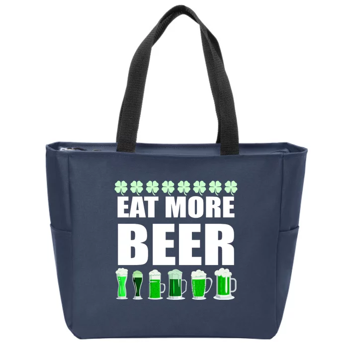 Eat More Beer St. Patrick's Day Irish Clover Green Beer Zip Tote Bag