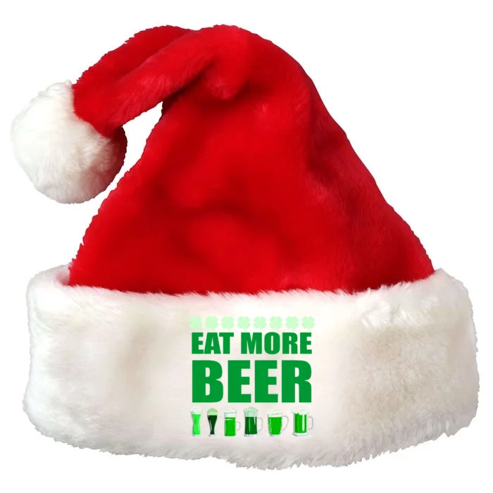 Eat More Beer St. Patrick's Day Irish Clover Green Beer Premium Christmas Santa Hat