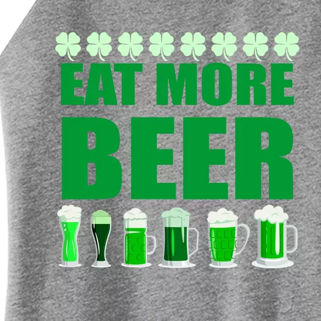 Eat More Beer St. Patrick's Day Irish Clover Green Beer Women’s Perfect Tri Rocker Tank